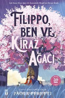 Paola Peretti «Filippo, Ben ve Kiraz Ağacı» pdf indir