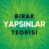 Mel Robbins «Bırak Yapsınlar Teorisi»