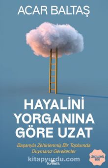 Acar Baltaş «Hayalini Yorganına Göre Uzat» pdf indir