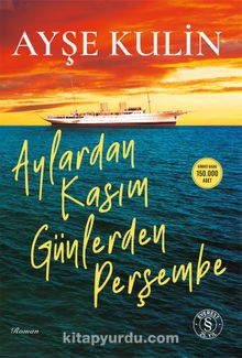 Ayşe Kulin «Aylardan Kasım Günlerden Perşembe» pdf indir