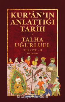 Talha Uğurluel «Kur’an’ın Anlattığı Tarih 2» pdf indir