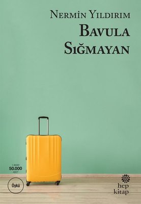 Nermin Yıldırım «Bavula Sığmayan» pdf indir