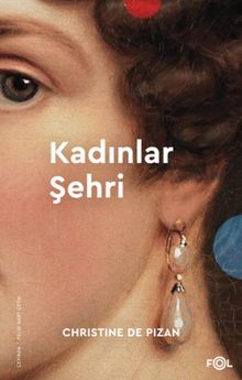 Christine De Pizan «Kadınlar Şehri» pdf indir