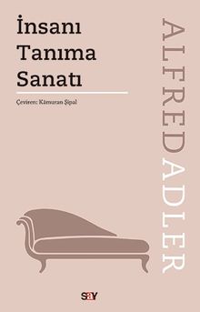 Alfred Adler «İnsanı Tanıma Sanatı» pdf indir