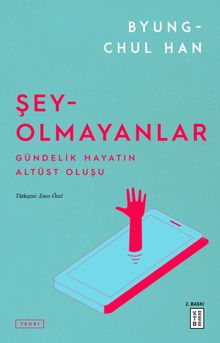 Byung-Chul Han «Şey-Olmayanlar» pdf indir