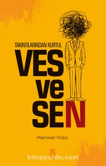 Mehmet Yıldız «Takıntılarından Kurtul: Vesvesen» pdf indir