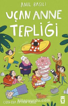Anıl Basılı «Uçan Anne Terliği» pdf indir