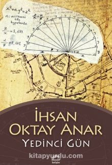 İhsan Oktay Anar «Yedinci Gün» pdf indir