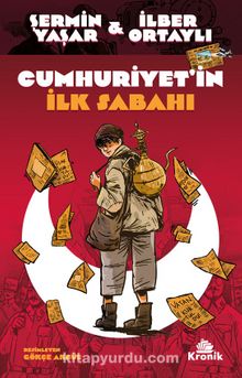 İlber Ortaylı, Şermin Yaşar «Cumhuriyet’in İlk Sabahı» pdf indir