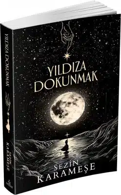 «Yıldıza Dokunmak» Sezin Karameşe pdf indir
