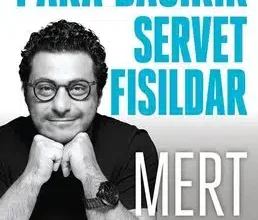 «Para Bağırır Servet Fısıldar» Mert Başaran