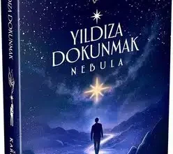 «Yıldıza Dokunmak 2: Nebula» Sezin Karameşe