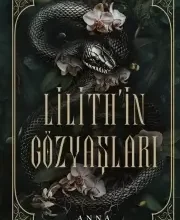 «Lilith’in Gözyaşları» Anna Tsintsadze