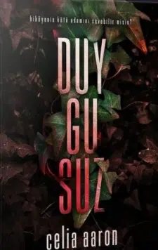 «Duygusuz» Celia Aaron pdf indir
