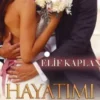 «Hayatımı Değiştir» Elif Kaplan