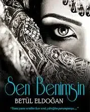 «Sen Benimsin» Betül Eldoğan