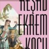«Erkek Kızlar» Reşad Ekrem Koçu