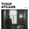 «Anayurt Oteli» Yusuf Atılgan