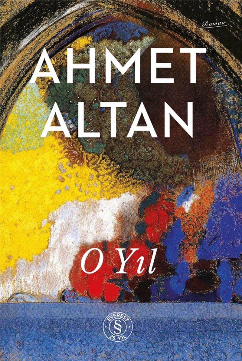 «O Yıl» Ahmet Altan pdf oku «O Yıl» Ahmet Altan pdf indir