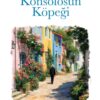 «Konsolosun Köpeği» Şeref Yılmaz