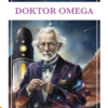 «Doktor Omega» Arnould Galopin