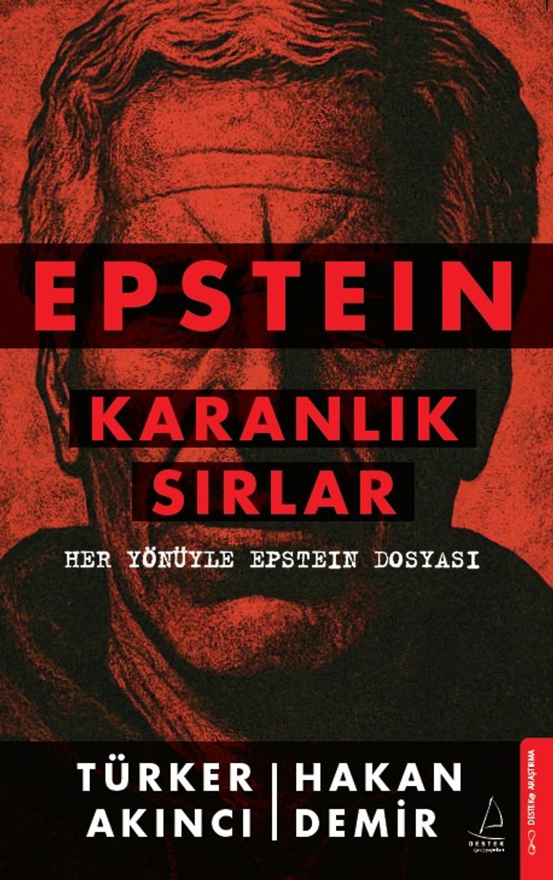 «Epstein: Karanlık Sırlar» Türker Akıncı, Hakan Demir pdf indir