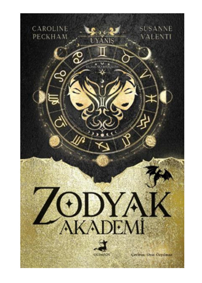 «Zodyak Akademi -1 : Uyanış» Caroline Peckham, Susanne Valenti pdf oku «Zodyak Akademi -1 : Uyanış» Caroline Peckham, Susanne Valenti pdf indir