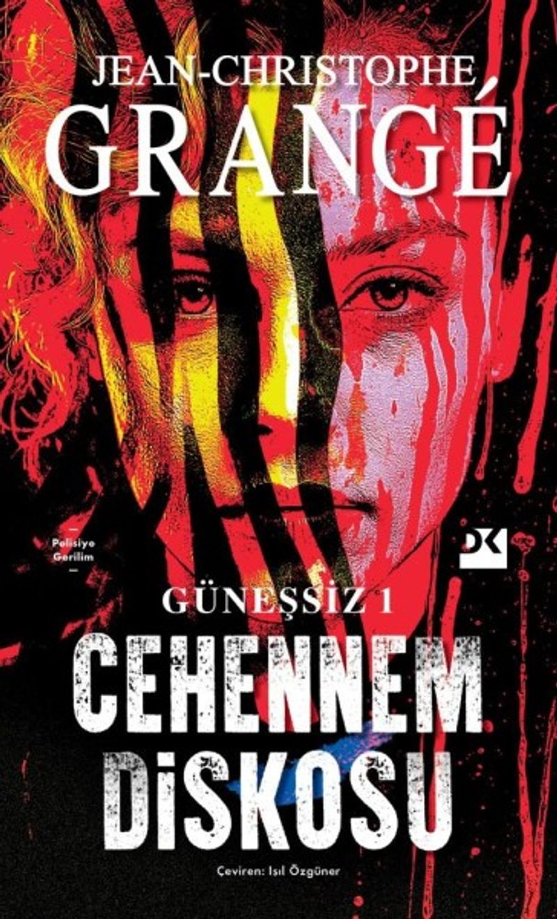 «Güneşsiz 1: Cehennem Diskosu» Jean Christophe Grange pdf indir
