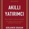 «Akıllı Yatırımcı» Benjamin Graham, Jason Zweig, Warren Buffett