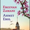 «Erguvan Zamanı» Ahmet Erol