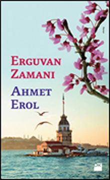«Erguvan Zamanı» Ahmet Erol pdf indir