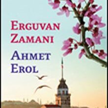 «Erguvan Zamanı» Ahmet Erol
