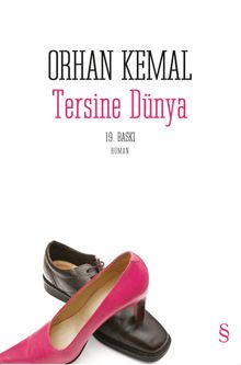 «Tersine Dünya» Orhan Kemal pdf indir