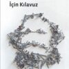 «Marx'ın Grundrisse'si İçin Kılavuz» David Harvey