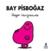 «Bay Pisboğaz» Roger Hargreaves