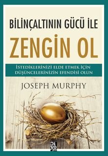 «Bilinçaltının Gücü İle Zengin Ol» Joseph Murphy pdf indir