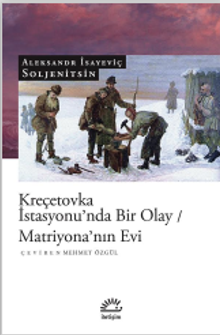 «Kreçetovka İstasyonu’nda Bir Olay» Aleksander Soljenitsin pdf indir
