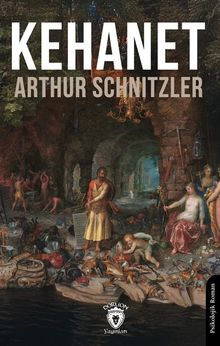 «Kehanet» Arthur Schnitzler pdf indir
