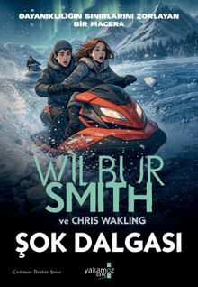 «Şok Dalgası» Wilbur Smith, Chris Wakling pdf indir