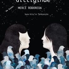 «Güvercinler Gittiğinde» Merce Rodoreda