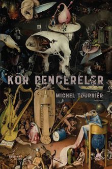 «Kör Pencereler» Michel Tournier pdf indir