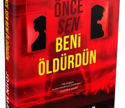 «Önce Sen Beni Öldürdün» John Marrs