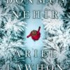 «Donmuş Nehir» Ariel Lawhon