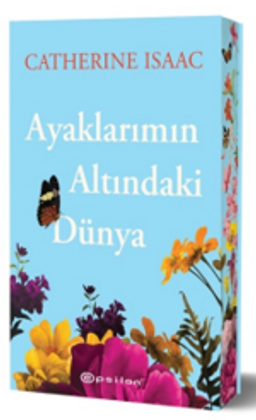 «Ayaklarımın Altındaki Dünya» Catherine Isaac pdf indir
