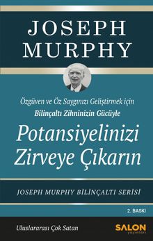 «Potansiyelinizi Zirveye Çıkarın» Joseph Murphy pdf indir
