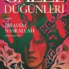 «Gazze Düğünleri» İbrahim Nasrallah