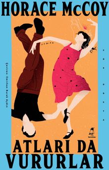 «Atları Da Vururlar» Horace Mccoy pdf indir