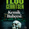 «Kemik Bahçesi» Tess Gerritsen