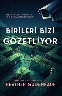 «Birileri Bizi Gözetliyor» Heather Gudenkauf pdf indir