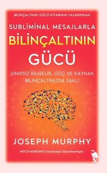 «Subliminal Mesajlarla Bilinçaltının Gücü» Joseph Murphy pdf indir